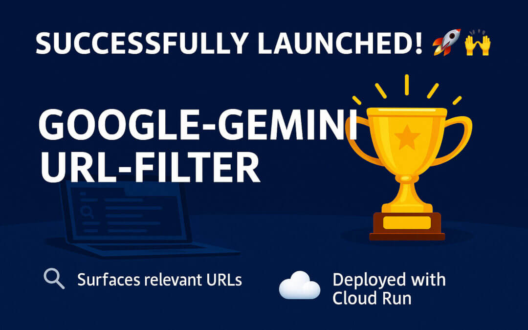 GOOGLE-GEMINI-URL-FILTER: 🎉 SUCCESSFULLY LAUNCHED! 🚀🙌