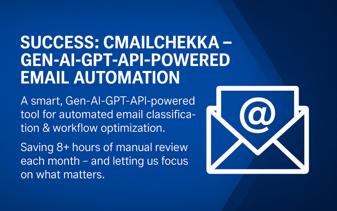 CMAILCHEKKA: Saving 8 Hours of Manual Email Review per Month Through Automation 🚀✨